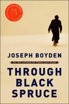 Image of Through Black Spruce by Joseph Boyden