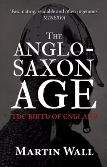 Image of The Anglo-Saxon Age : The Birth of England