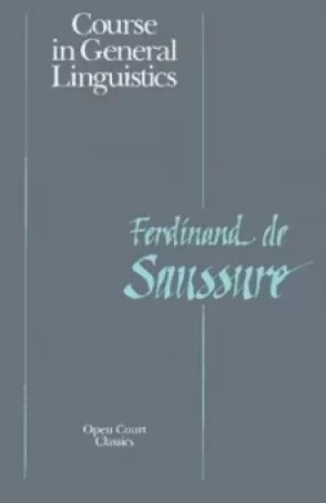 Image of Course in General Linguistics by Ferdinand la Saussure