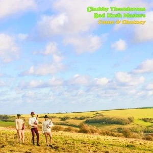 Image of Chubby Thunderous Bad Kush Masters - Come & Chutney Vinyl
