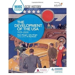 Image of WJEC Eduqas GCSE History: The Development of the USA, 1929-2000 by John Wright, Steve Waugh (Paperback, 2016)