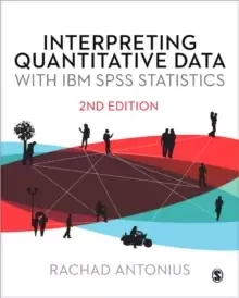 Image of Interpreting Quantitative Data with IBM SPSS Statistics