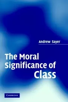Image of The Moral Significance of Class
