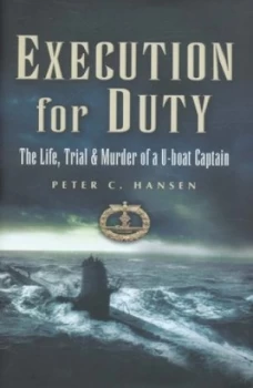 Image of Execution for Duty by Peter C Hansen Hardback