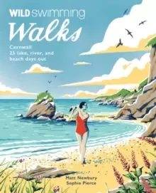 Image of Wild Swimming Walks Cornwall : 28 coast, lake and river days out