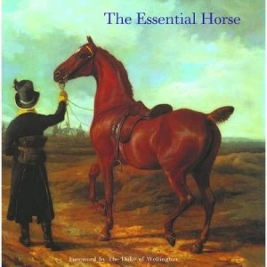 Image of The Essential Horse by The Duke of Wellington Hardback