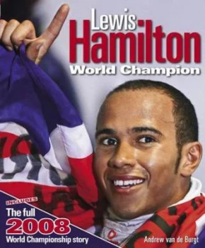 Image of Lewis Hamilton by Andrew Van De Burgt Hardback