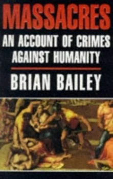 Image of Massacres by Brian Bailey Book