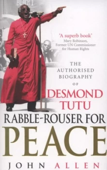 Image of Rabble-Rouser for Peace by John Allen Book