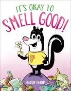 Image of its okay to smell good