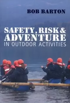 Image of Safety risk and adventure in outdoor activities by Bob Barton