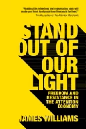 Image of stand out of our light freedom and resistance in the attention economy