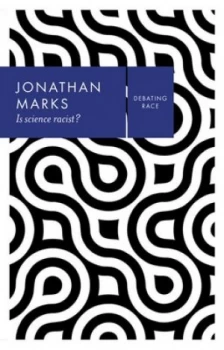 Image of Is Science Racist by Jonathan Marks Book