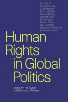 Image of Human Rights in Global Politics by Tim Dunne Paperback