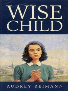 Image of Wise Child by Audrey Reimann Hardback