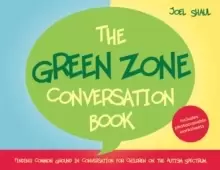 Image of The Green Zone Conversation Book : Finding Common Ground in Conversation for Children on the Autism Spectrum