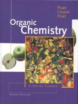 Image of Organic Chemistry by Harold Hart and Leslie E Craine and David J Hart Hardback