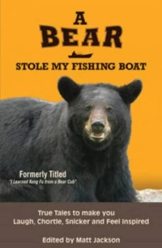 Image of Bear Stole My Fishing Boat by Matt Jackson Paperback
