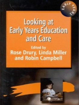 Image of Looking at Early Years Education and Care by Rose Drury Book