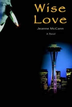 Image of Wise Love by Jeanne Mccann Paperback