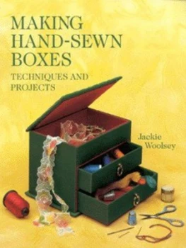 Image of Making Hand-Sewn Boxes by Jackie Woolsey Book