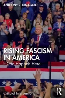 Image of Rising Fascism in America : It Can Happen Here