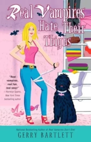 Image of Real vampires hate their thighs by Gerry Bartlett