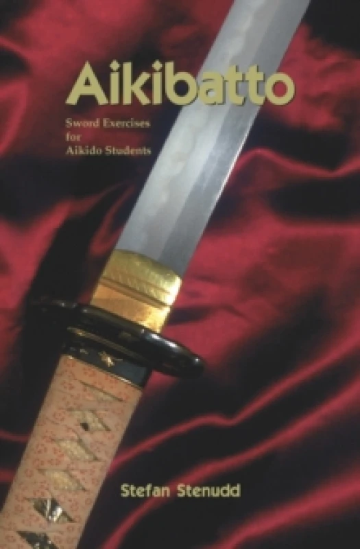 Image of Aikibatto by Stefan Stenudd Book