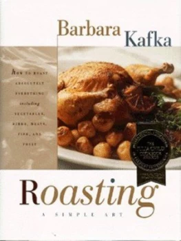 Image of Roasting by Barbara Kafka and Maria Robledo Hardback