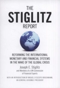 Image of The Stiglitx Report by Joseph Stiglitz Paperback