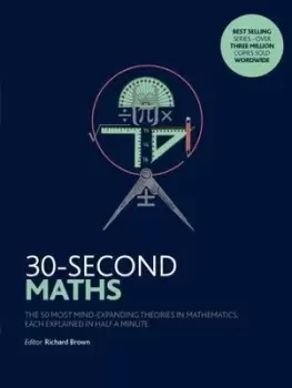 Image of 30-second maths by Richard Brown