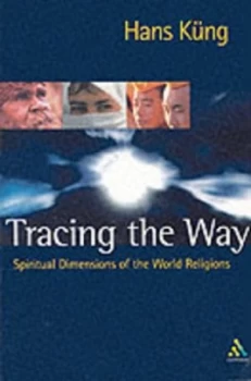 Image of Tracing the Way by Hans Kung Hardback