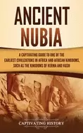 Image of ancient nubia a captivating guide to one of the earliest civilizations in a