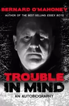 Image of Trouble in mind by Bernard O'Mahoney
