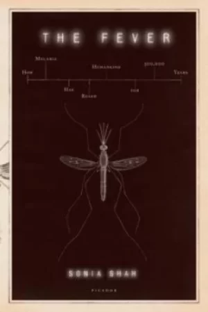 Image of The fever by Sonia Shah