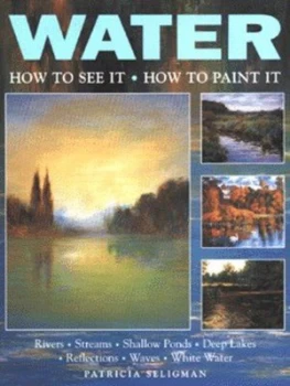 Image of Water by Patricia Seligman Hardback