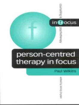 Image of Person-centred therapy in focus by Paul Wilkins
