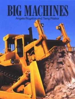 Image of Big Machines by Angela Royston Book