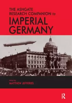 Image of The Ashgate Research Companion to Imperial Germany