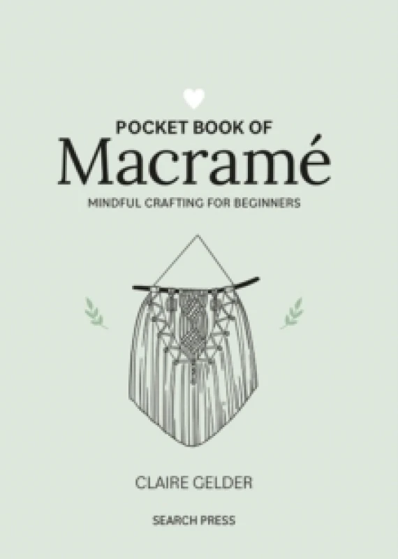 Image of Pocket Book of Macrame : Mindful Crafting for Beginners Hardback