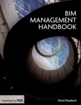 Image of Bim Management Handbook by David Shepherd Book