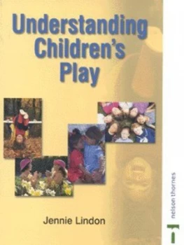 Image of Understanding Childrens Play by Jennie Lindon Paperback