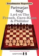 Image of grandmaster repertoire 1 e4 vs the french caro kann and philidor