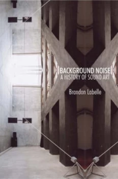 Image of Background Noise by Brandon Labelle Paperback