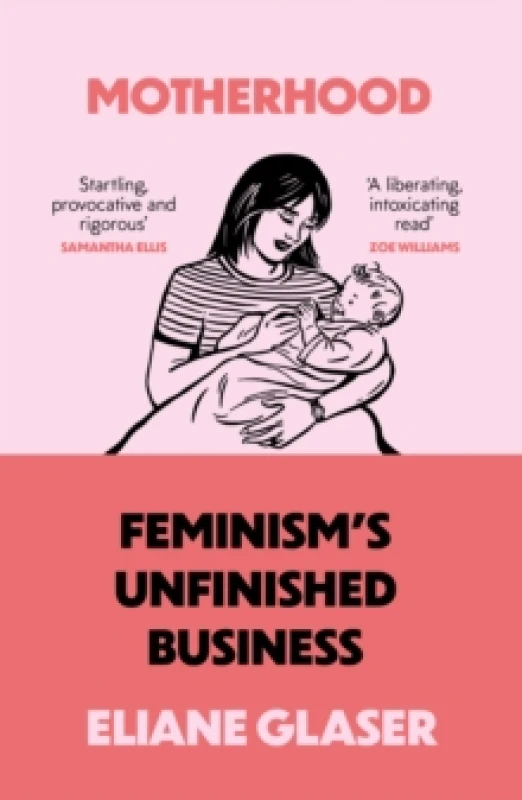 Image of Motherhood. Paperback. By Eliane Glaser Books