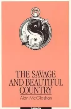 Image of The savage and beautiful country by Alan McGlashan
