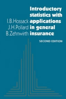 Image of Introductory Statistics with Applications in General Insurance by I. B. Hossack Paperback