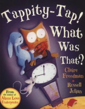 Image of Tappity-Tap What Was That by Claire Freedman Paperback