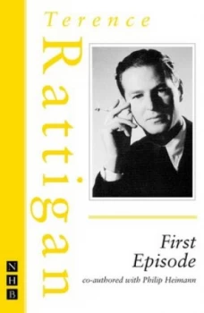 Image of First Episode by Terence Rattigan Book