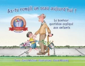 Image of as tu rempli un seau aujourdhui le bonheur quotidien explique aux enfants